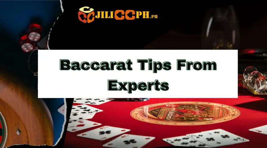 Jilicc reveals Baccarat Tips From Experts