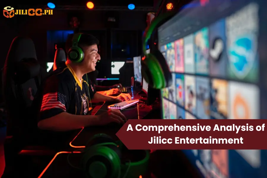 A Comprehensive Analysis of Jilicc Entertainment