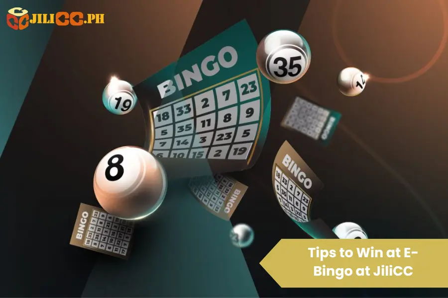 Tips to Win at E-Bingo Games at JiliCC